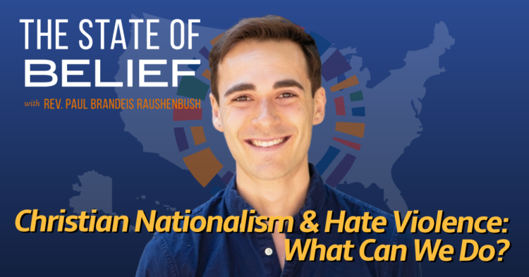 Christian Nationalism and Hate Violence: What Can We Do?
